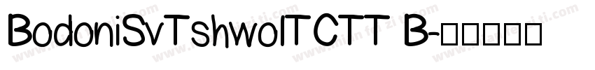 BodoniSvTshwoITCTT B字体转换